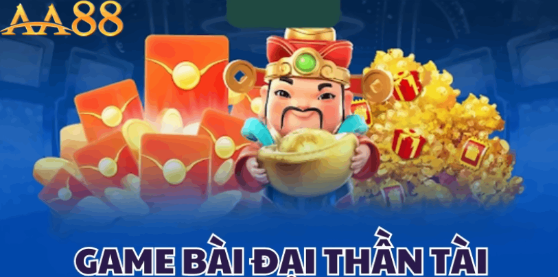 Khái quát chung về game bài đại thần tài
